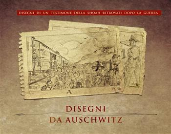Disegni da Auschwitz