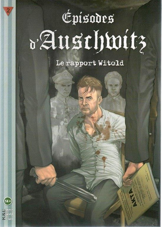 Épisodes d'Auschwitz 2. Le rapport Witold