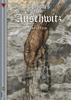 Episodes from Auschwitz 3. Sacrifice