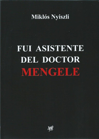 OUTLET Fui asistente del doctor Mengele