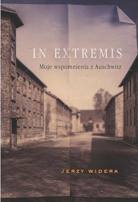 In Extremis. Moje wspomnienia z Auschwitz