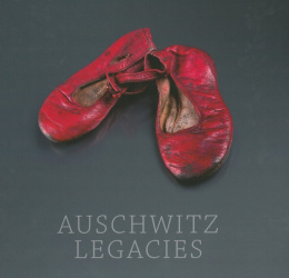 Auschwitz Legacies
