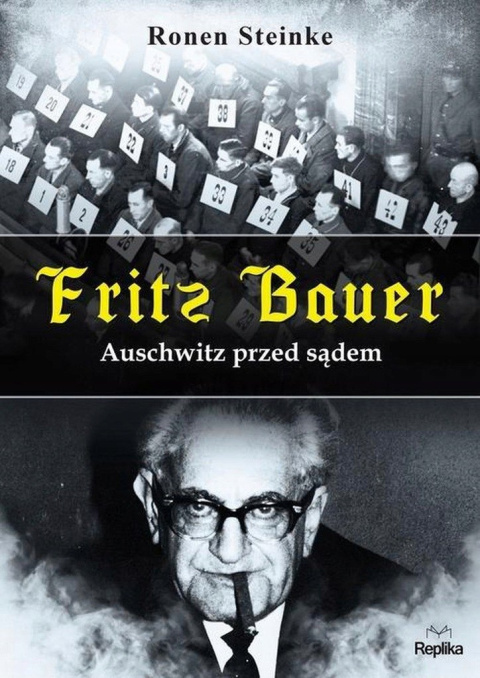 Fritz Bauer Auschwitz przed sądem