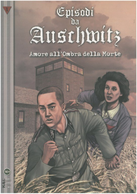 Episodi da Auschwitz 1. Amore all'Ombra della Morte