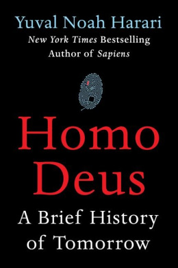 OUTLET Homo Deus: A Brief History Of Tomorrow