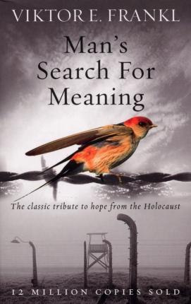 OUTLET Man's Search For Meaning : The classic tribute to hope from the Holocaust