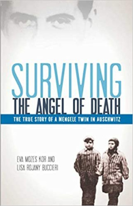 OUTLET Surviving the Angel of Death : The True Story of a Mengele Twin in Auschwitz
