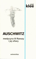 PAKIET Medycyna III Rzeszy + Eksperymenty medyczne w KL Auschwitz